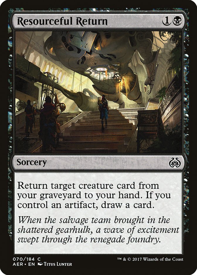 Resourceful Return [Aether Revolt]